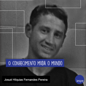 Josue Hilquias Fernandes Pereira - campanha conhecimento